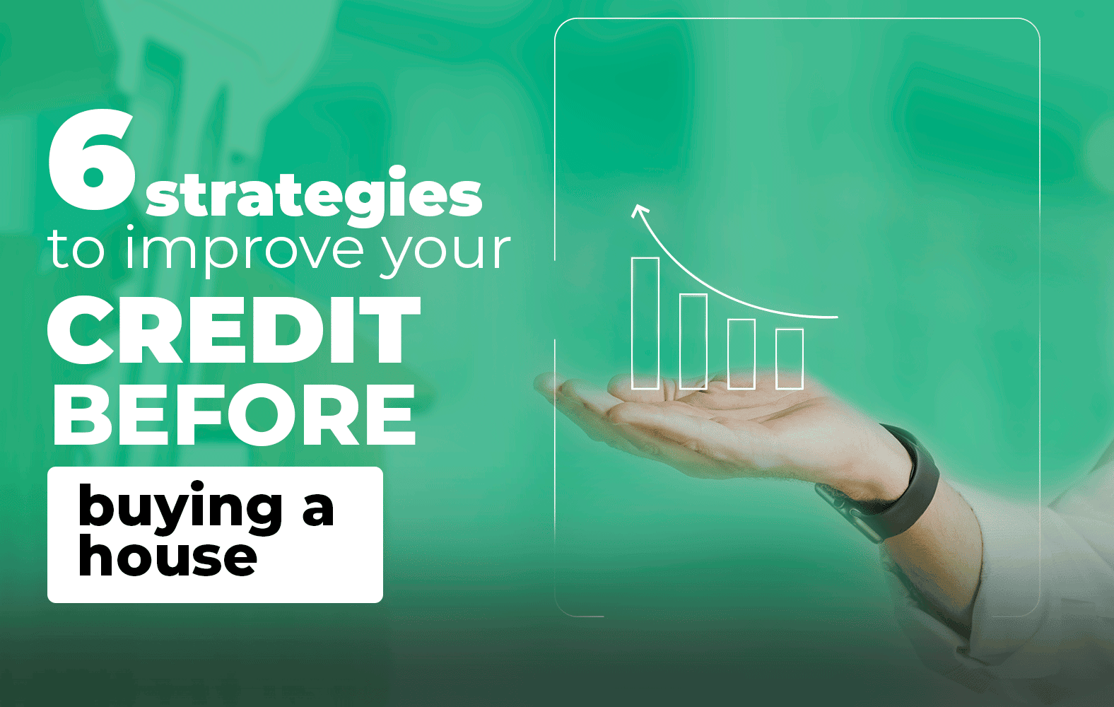 Improve your credit score with these simple strategies