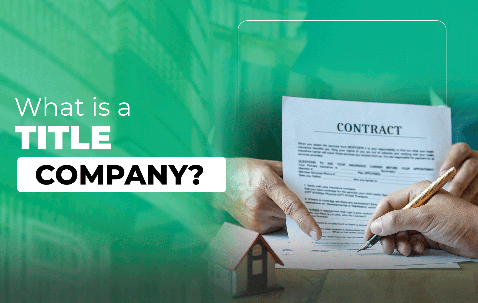 Title Company: Crucial Role in Real Estate Transactions
