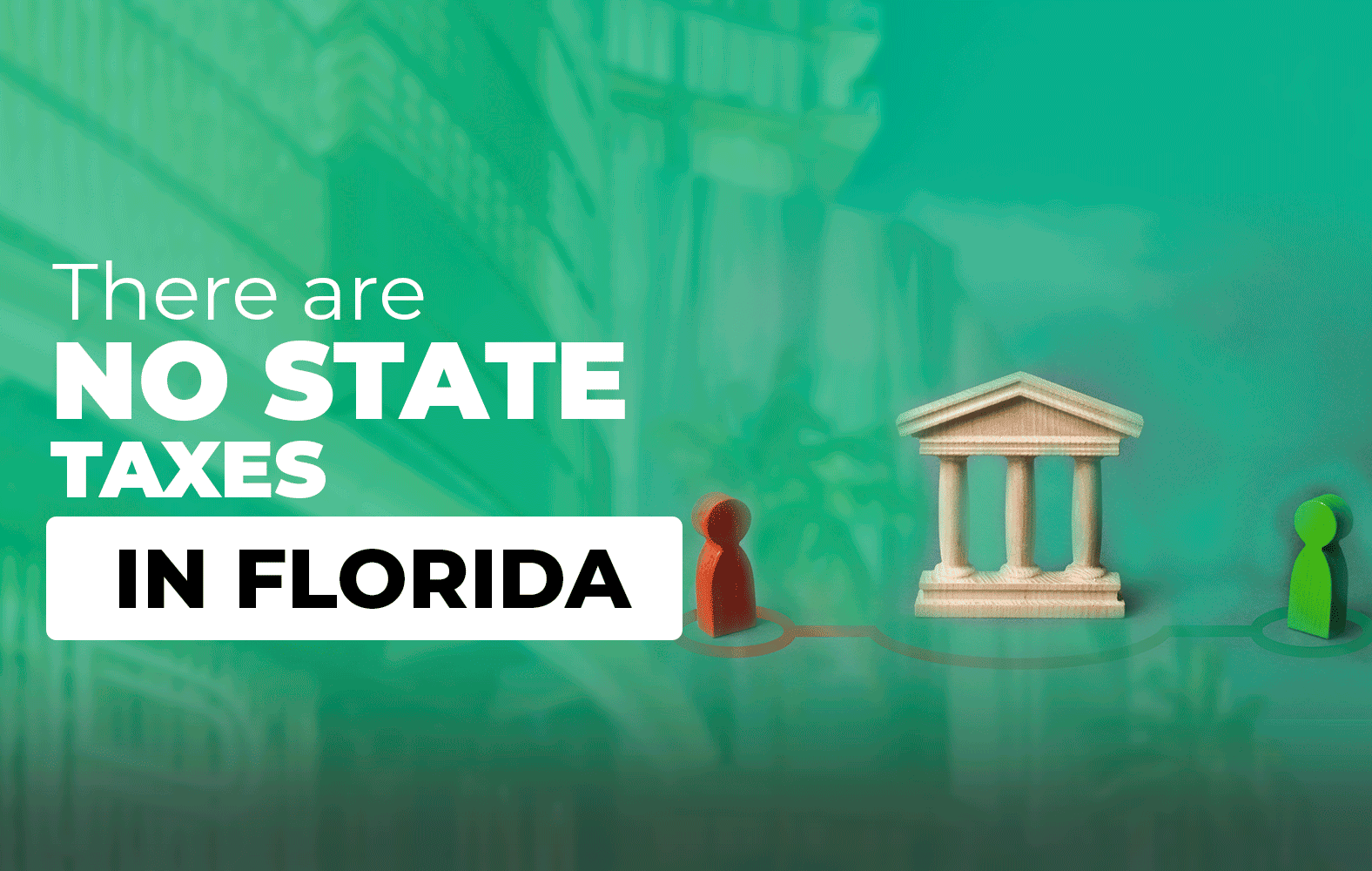 Did you know that in Florida there are no state taxes?
