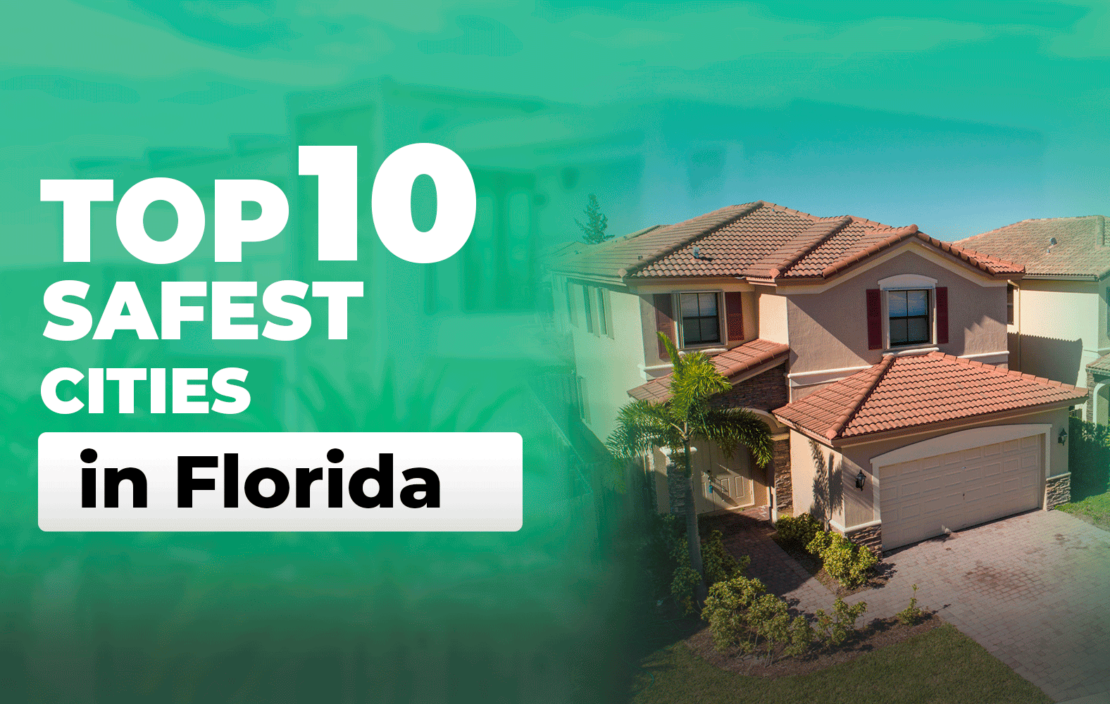 The safest cities in Florida