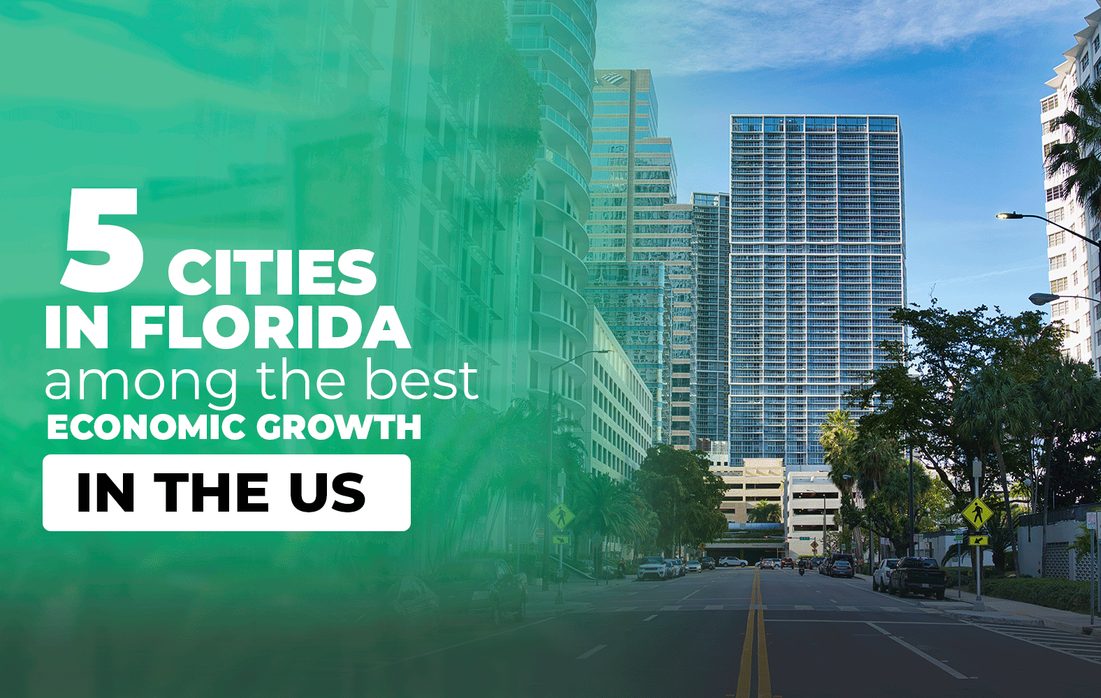 5 Florida cities that have a great growth in the United States
